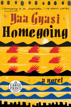 Book cover for "Homegoing" by Yaa Gyasi.