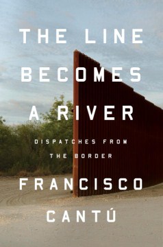 Image of book cover for The Line Becomes a River