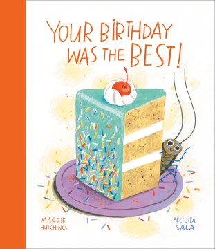 Your Birthday Was the Best by Maggie Hutchings book cover