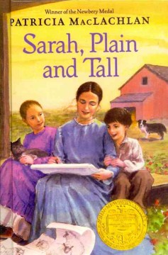 Sarah, Plain and Tall
by Patricia MacLachlan