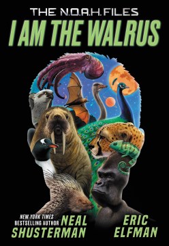 I Am the Walrus by Neal Shusterman and Eric Elfman book cover