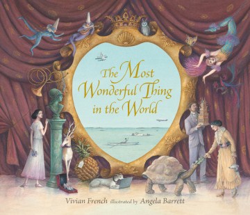 The Most Wonderful Thing In the World by Vivian French book cover