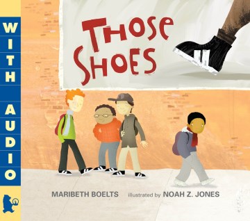 Those Shoes by Maribeth Boelts book cover