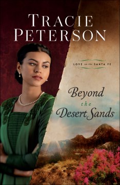 Beyond the Desert Sands by Peterson, Tracie