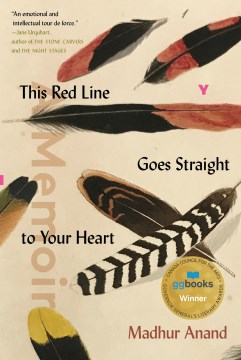 This-red-line-goes-straight-to-your-heart-:-a-memoir-in-halves-/-Madhur-Anand.