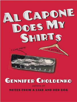 Al Capone Does My Shirts
by Gennifer Choldenko