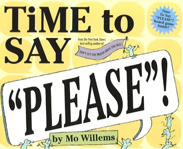 Time to Say "Please" by Mo Willems Book Cover