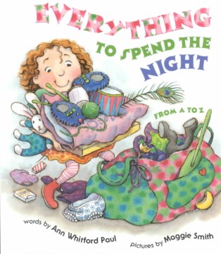 Everything to Spend the Night from A to Z by Ann Whitford Paul book cover