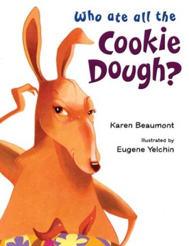 Who Ate All the Cookie Dough by Karen Beaumont book cover