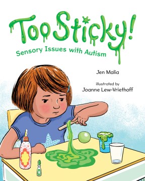 Too sticky! : sensory issues with autism