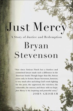 Just-mercy-:-a-story-of-justice-and-redemption-/-Bryan-Stevenson.