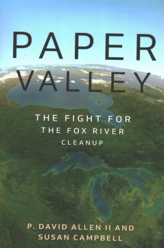 Book cover of Paper Valley by F. David Allen II and Susan Campbell. The cover features an aerial view of the Great Lakes.