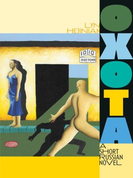 Oxota : a short Russian novel