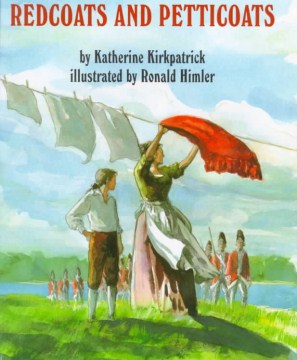 Redcoats and Petticoats by Katherine Kirkpatrick 