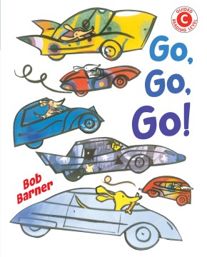 Go, Go, GO by Bob Barner book cover