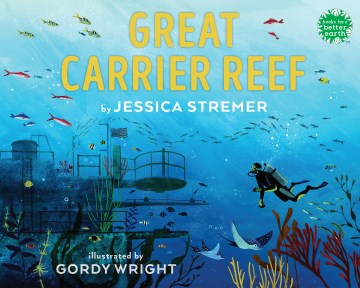 The Great Carrier Reef by Jessica Stremer