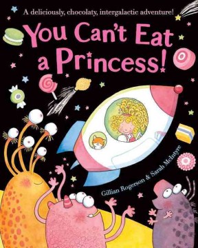 You Can't Eat a Princess! by Gillian Rogerson book cover