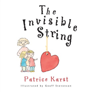 The invisible string 
by Patrice Karst