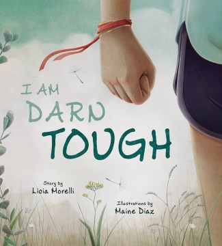 I Am Darn Tough by Licia Morelli book cover