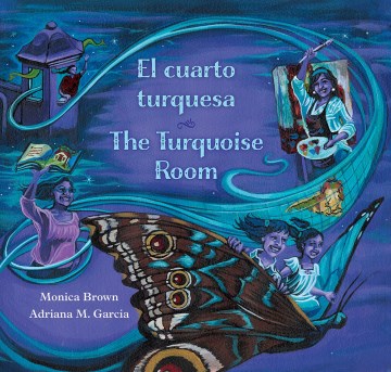 The Turquoise Room/ El Cuarto Turquesa