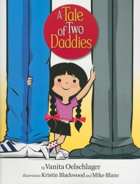 A Tale of Two Daddies
by Vanita Oelschlager
