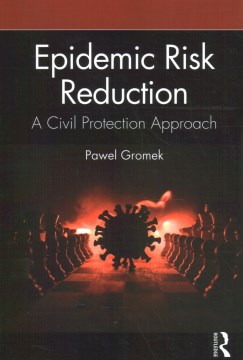 Epidemic-Risk-Reduction-:-a-civil-protection-approach-/-Pawel-Gromek.