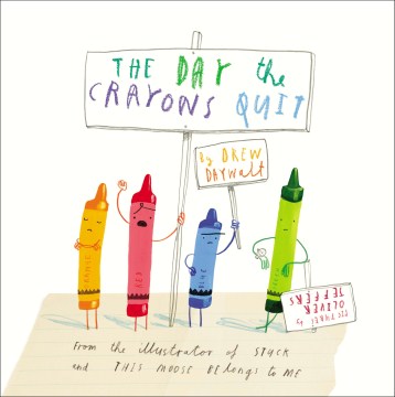 The Day the Crayons Quit by Drew Daywalt book cover