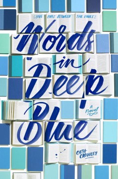 Cover of "Words in Deep Blue" by Cath Crowley
