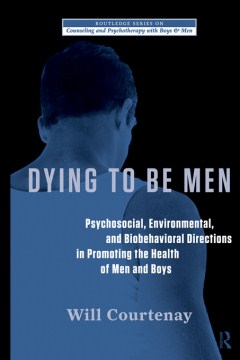 Dying to be men