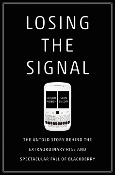 Losing-the-signal-:-the-untold-story-behind-the-extraordinary