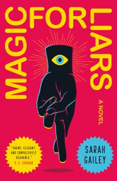Magic for liars (Available on Overdrive)