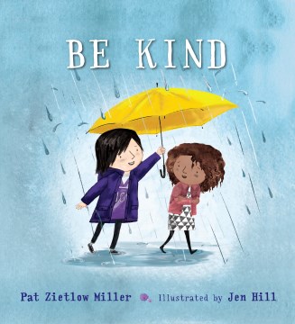 Be Kind by Pat Zietlow Miller book cover