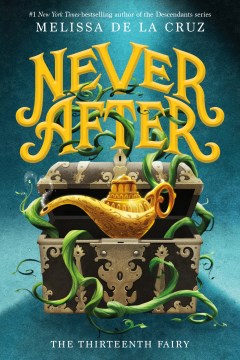 Never After: The Thirteenth Fairy
by Melissa de la Cruz book cover