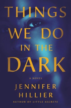 Things We Do in the Dark
Hillier, Jennifer
