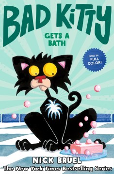 Bad Kitty Gets a Bath by Nick Bruel book cover