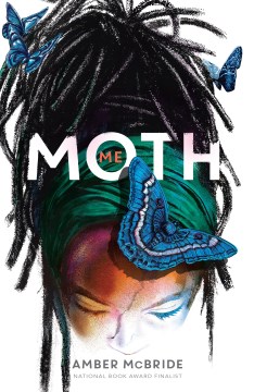 Me (Moth) by Amber McBride Book Cover