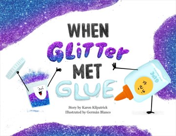 When Glitter Met Glue by Karen Kilpatrick book cover