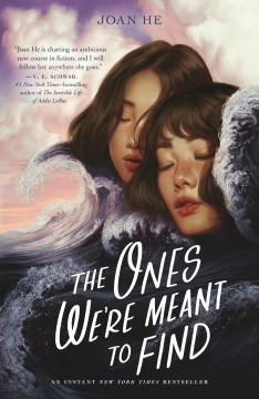 Book Cover for "The Ones We're Meant to Find" by Joan He