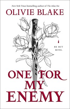 The catalog search for One for my enemy by Olivie Blake will open in an external site and in a new tab or window.