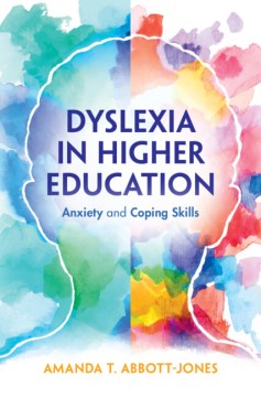 Dyslexia in Higher Education book jacket image