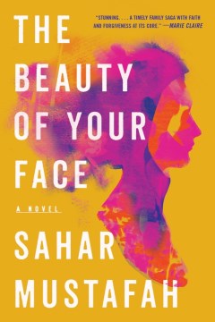 The beauty of your face : a novel