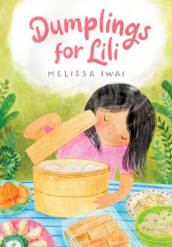 Dumplings for Lili
by Melissa Iwai book cover