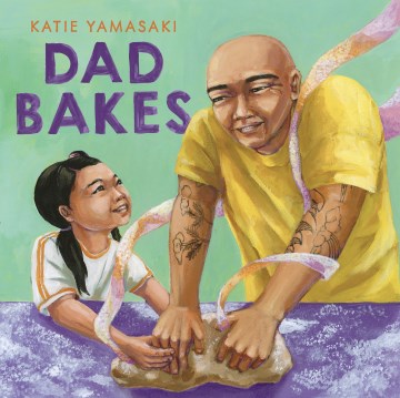 Dad bakes
by Katie Yamasaki book cover