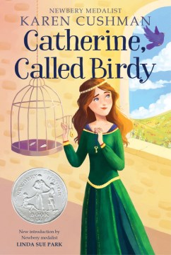 Catherine called Birdy by Karen Cushman book cover. 