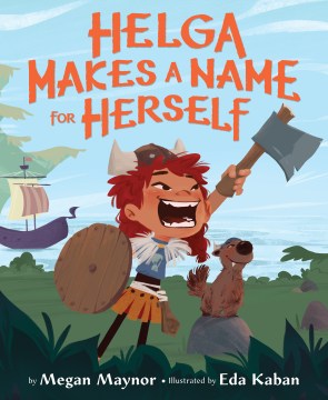 Helga Makes a Name for Herself by Megan Maynor book cover