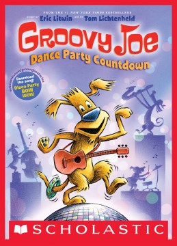 Groovy Joe: Dance Party Countdown by Eric Litwin book cover