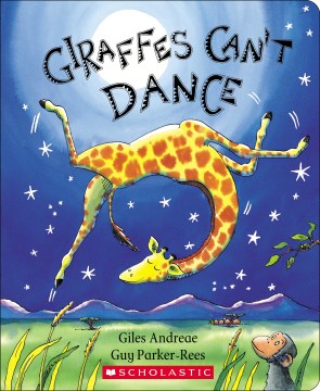 Giraffes Can't Dance by Giles Andreae book cover