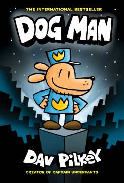 Dog Man by Dav Pilkey book cover