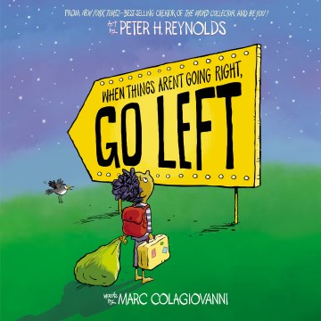 When Things Aren't Going Right, Go Left by Marc Colagiovanni book cover