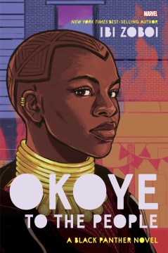 Okoye to the People :  A Black Panther Novel
